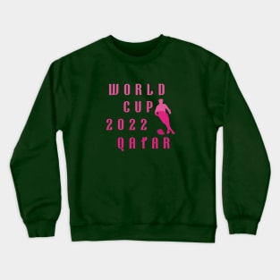 World cup 2022 Crewneck Sweatshirt